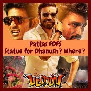 Dhanush's Pattas FDFS Celebrations Common Costume and Statue unveil planned by fans