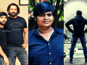 Young actor joins the gang of Vikram and Dhruv’s Chiyaan 60 ft Deepak Paramesh